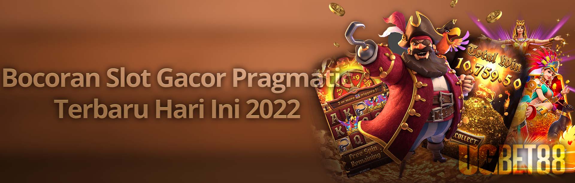 UGBET88: Bocoran Slot Gacor Pragmatic Terbaru Hari Ini 2022